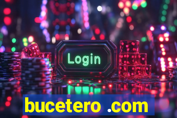 bucetero .com